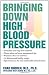 Bringing Down High Blood Pressure