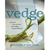 Vedge: 100 Plates Large and Small That Redefine Vegetable Cooking