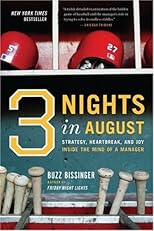 Three Nights in August: Strategy, Heartbreak, and Joy Inside the Mind of a Manager
