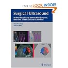 Surgical Ultrasound: An Interdisciplinary Approach for Surgeons, Internists, and... by René Mantke and Ulrich Peitz