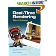 Real-Time Rendering, Third Edition by Tomas Akenine-Moller, Eric Haines, and Naty Hoffman