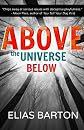 Above the Universe Below