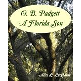 O. B. Padgett - A Florida Son