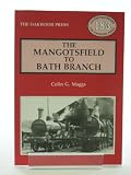 The Mangotsfield to Bath branch