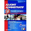 Annales corrig�es - Adjoint Administratif cat�gorie C. Concours 2011