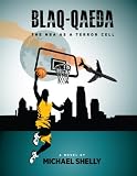 Blaq-Qaeda: The NBA As A Terror Cell