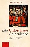 An unfortunate coincidence : Jews, Jewishness, and English law