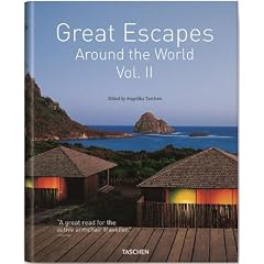 Great Escapes: 25 Jahre TASCHEN. Europa - Afrika - Asia - South America - North America