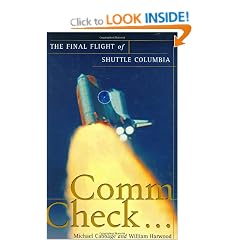 Comm Check...: The Final Flight of Shuttle Columbia