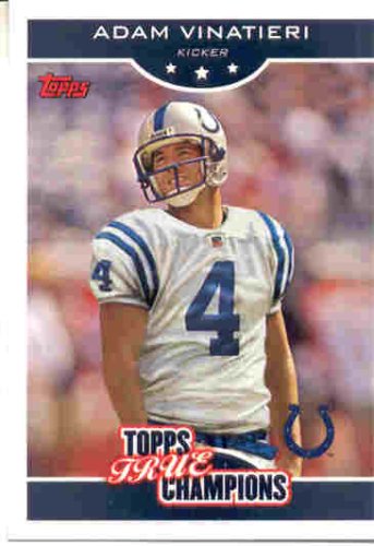 Buy ADAM VINATIERI 2006 TOPPS TRUE CHAMPIONS INSERT CARD! by TOPPS