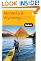 Fodor's Montana & Wyoming, 4th Edition: with the South Dakota Black Hills (Travel Guide)