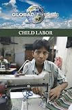 Child Labor (Global Viewpoints)