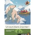 Les Sauvenature, Tome 9 : Un ours blanc � la mer