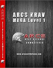 ARCS Krav Maga DVD Videos - Fight Like a Trained Professional - 3 DVD Set - Don't Become a Victim - Get the Same Israeli Self Defense Training Taught to the IDF! Great beginner and advanced training for men, women and kids. Get the DVDs RISK Free!