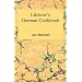 Luchow's German Cookbook: The Story and the Favorite Dishes of America's Most Famous German Restaurant