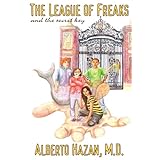 The League of Freaks and the Secret Key