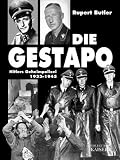 Die Gestapo: Hitlers Geheimpolizei 1933-1945 - Rupert Butler
