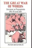 The Great War of words : literature as propaganda 1914-18 and after