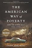 The American Way of Poverty: How the Other Half Still Lives