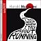 What I Talk About When I Talk About Running