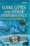 GSM, GPRS and EDGE Performance: Evolution Towards 3G/UMTS