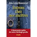 Entrons chez nos anc�tres