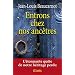 Entrons chez nos anc�tres