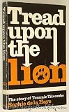 Tread Upon the Lion: The Story of Tommie Titcombe Books