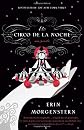 El circo de la noche (Vintage Espanol) (Spanish Edition)