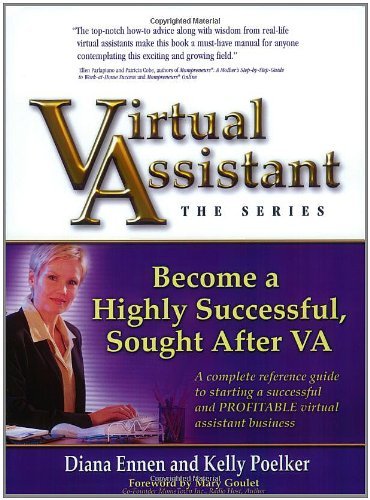 By Diana Ennen Virtual Assistant, The Series: Become a Highly Successful, Sought After VA (Revised) [Paperback]