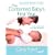 The Contented Baby's First Year: The Secret to a Calm and Contented Baby: A Month-by-month Guide to Your Baby's Development