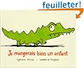 Je mangerais bien un enfant