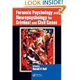 Forensic Psychology and Neuropsychology for Criminal and Civil Cases by Harold V. Hall