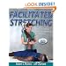 Facilitated Stretching - 3rd Edition