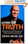 Living the Truth: Transform Your Life Through the Power of Insight and Honesty