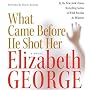 What Came Before He Shot Her CD
