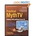 Practical MythTV: Building a PVR and Media Center PC