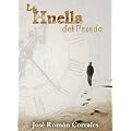 LA HUELLA DEL PASADO.