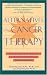 Alternatives in Cancer Therapy: The Complete Guide to Alternative Treatments