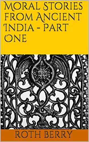 Moral Stories from Ancient India - Part One