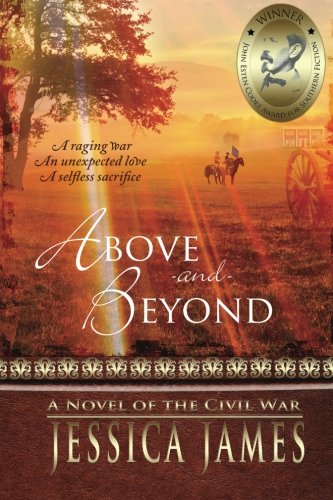 Above and Beyond: A Novel of the Civil War