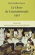 La Chute de Constantinople