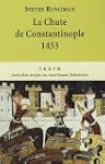Chute de Constantinople, 1453 (La)
