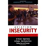 Aviation Insecurity: The New Challenges of Air Travel