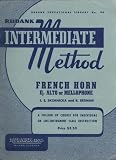 Rubank Intermediate Method French Horn Eb Alto or Mellophone