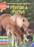 Mein Ravensburger Buch der Pferde und Ponys - Insa Bauer, Martina Gorgas