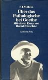 Produkt-Bild: &Uuml;ber das Pathologische bei Goethe