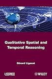 Qualitative spatial and temporal reasoning
