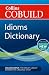 Collins Cobuild Idioms Dictionary