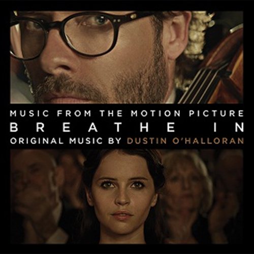 Breathe in: Soundtrack Dustin O'Halloran